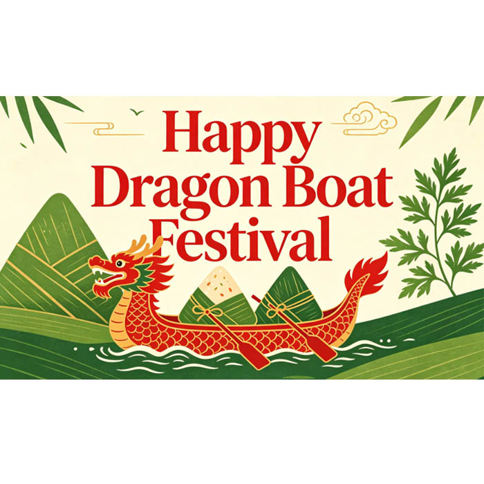 Dragon Boat Festival Holiday Notice